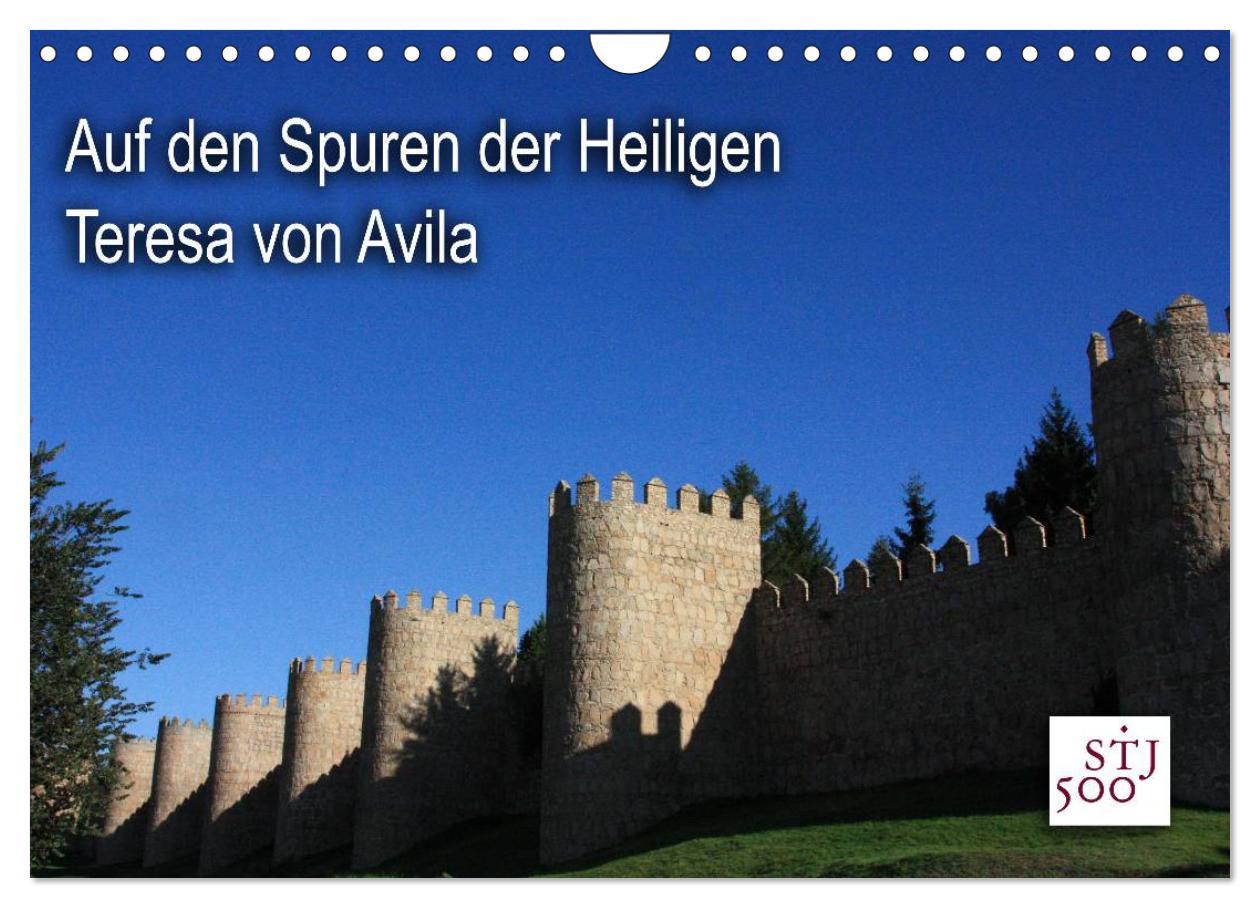 Cover: 9783435636877 | Auf den Spuren der Heilige Teresa von Avila (Wandkalender 2025 DIN...