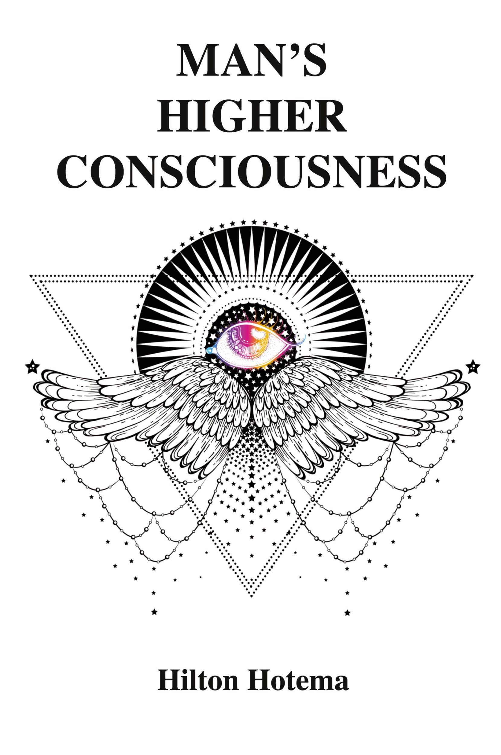 Cover: 9781585093953 | Man's Higher Consciousness | Hilton Hotema | Taschenbuch | Englisch