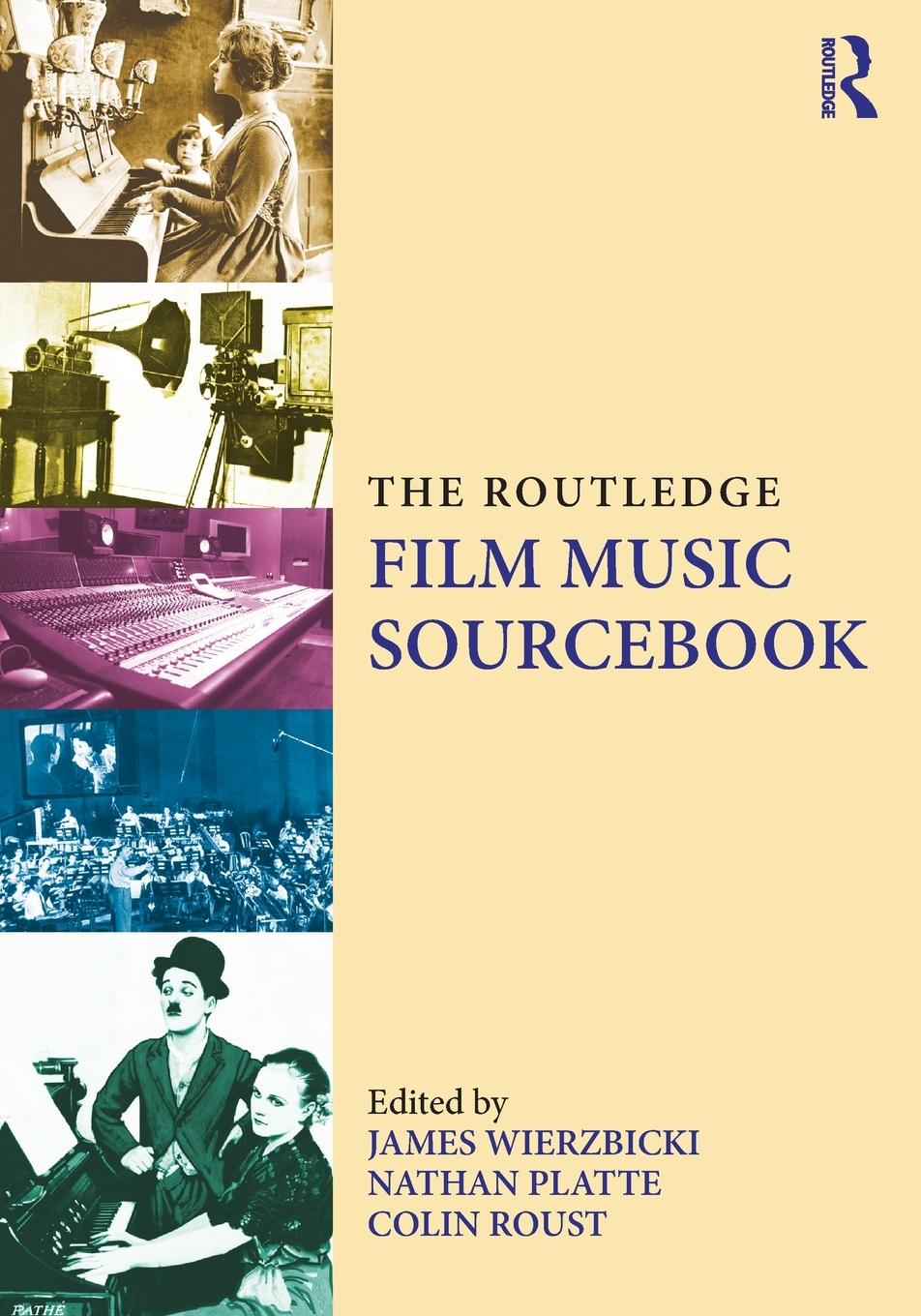 Cover: 9780415888745 | The Routledge Film Music Sourcebook | James Wierzbicki (u. a.) | Buch