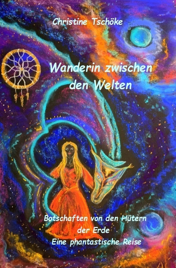 Cover: 9783757522278 | Wanderin zwischen den Welten - Botschaften von den Hütern der Erde