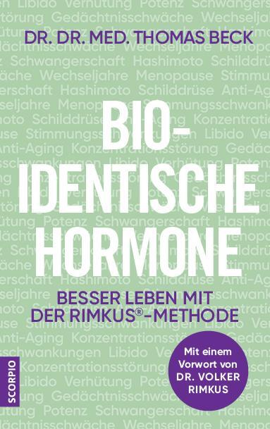 Cover: 9783958032767 | Bio-identische Hormone | Thomas Beck | Taschenbuch | 192 S. | Deutsch