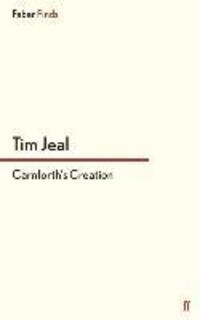 Cover: 9780571303977 | Carnforth's Creation | Tim Jeal | Taschenbuch | Paperback | 258 S.