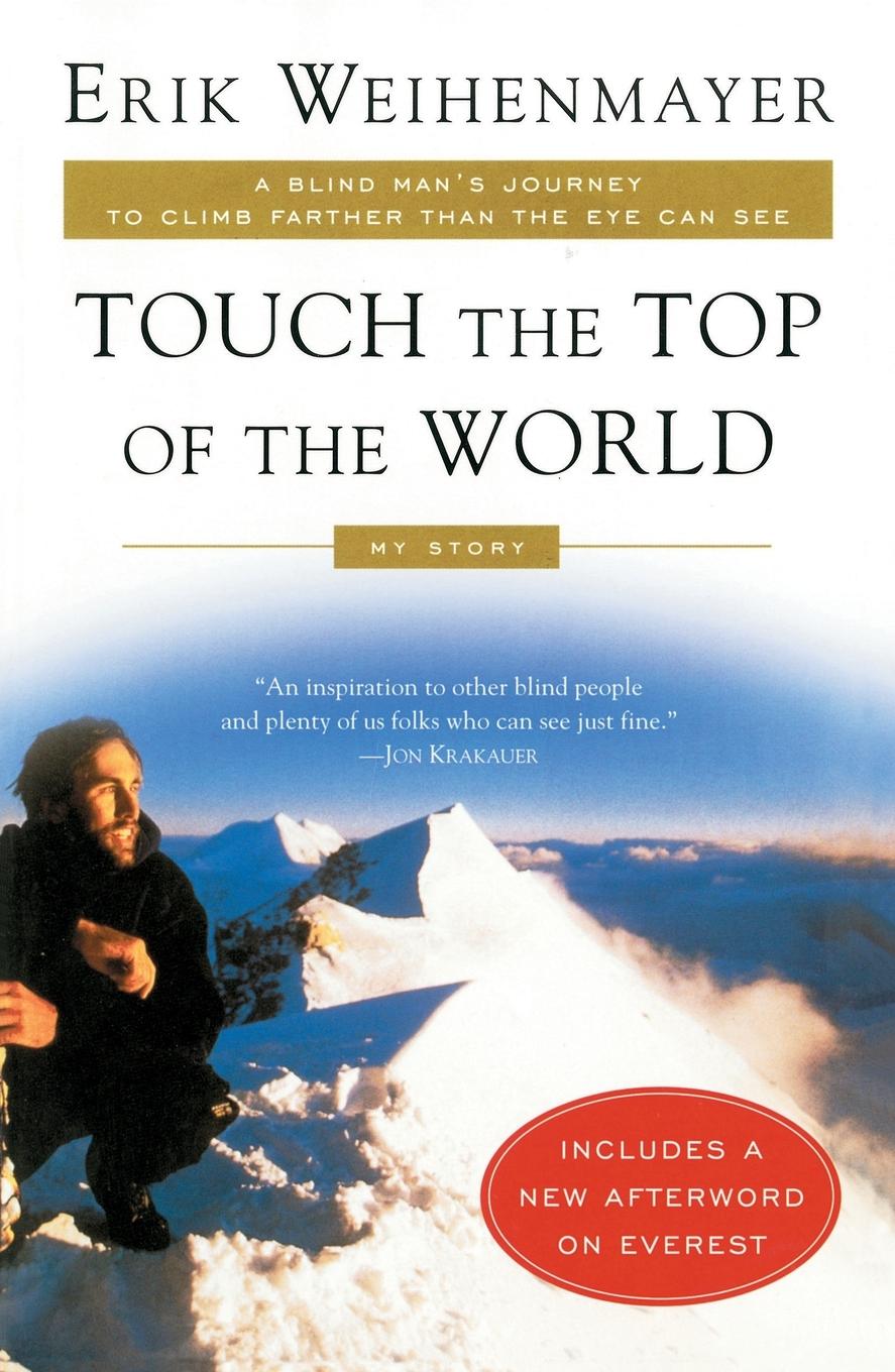 Cover: 9780452282940 | Touch the Top of the World | Erik Weihenmayer | Taschenbuch | Englisch