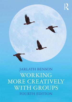 Cover: 9781138321946 | Working More Creatively with Groups | Jarlath Benson | Taschenbuch