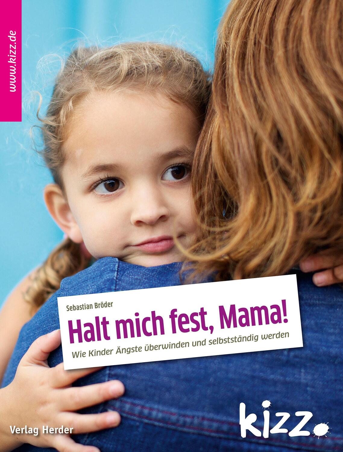 Cover: 9783451008139 | Halt mich fest, Mama! | Sebastian Bröder | Taschenbuch | 64 S. | 2019