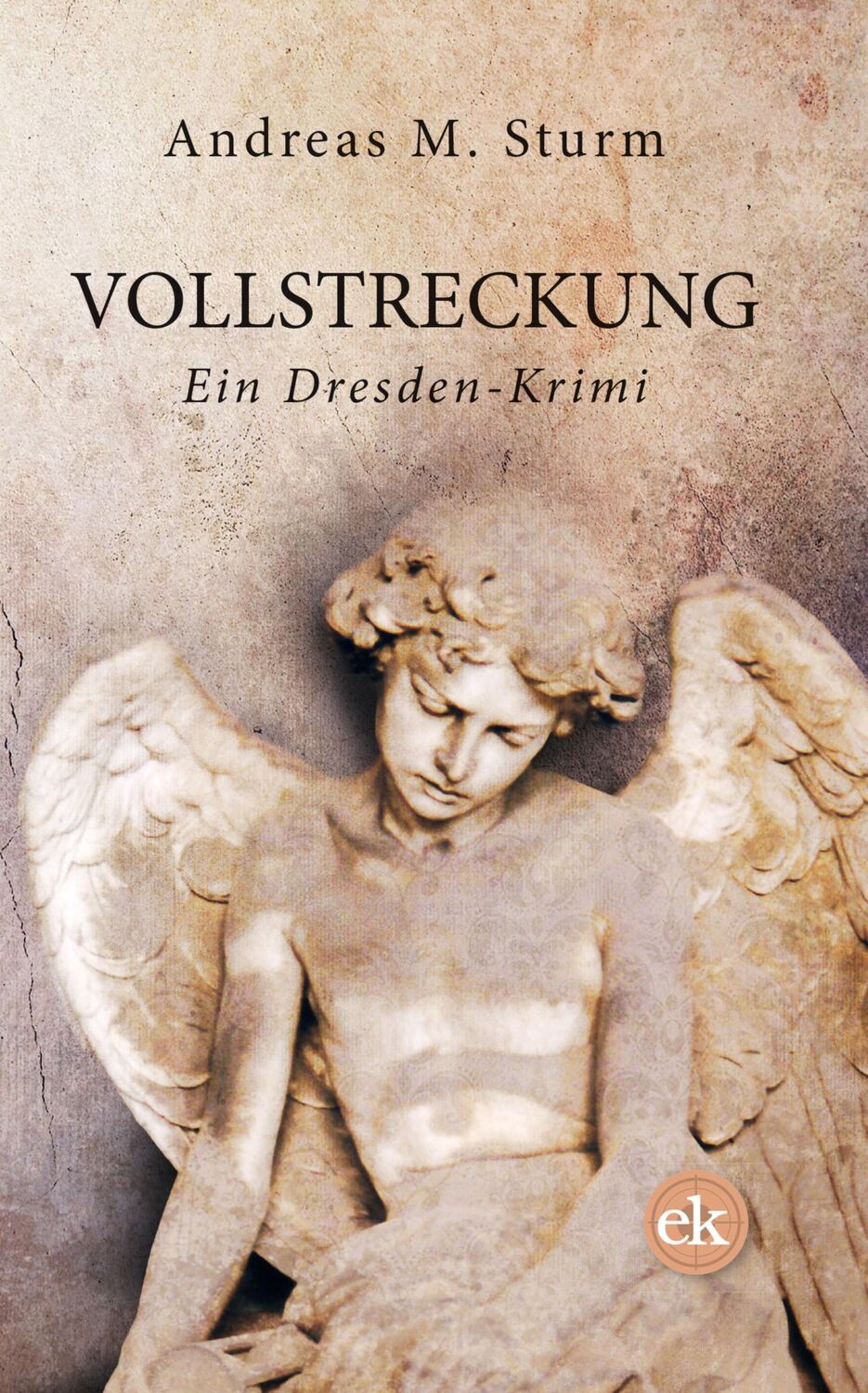 Cover: 9783946734000 | Vollstreckung | Andreas M. Sturm | Taschenbuch | 336 S. | Deutsch