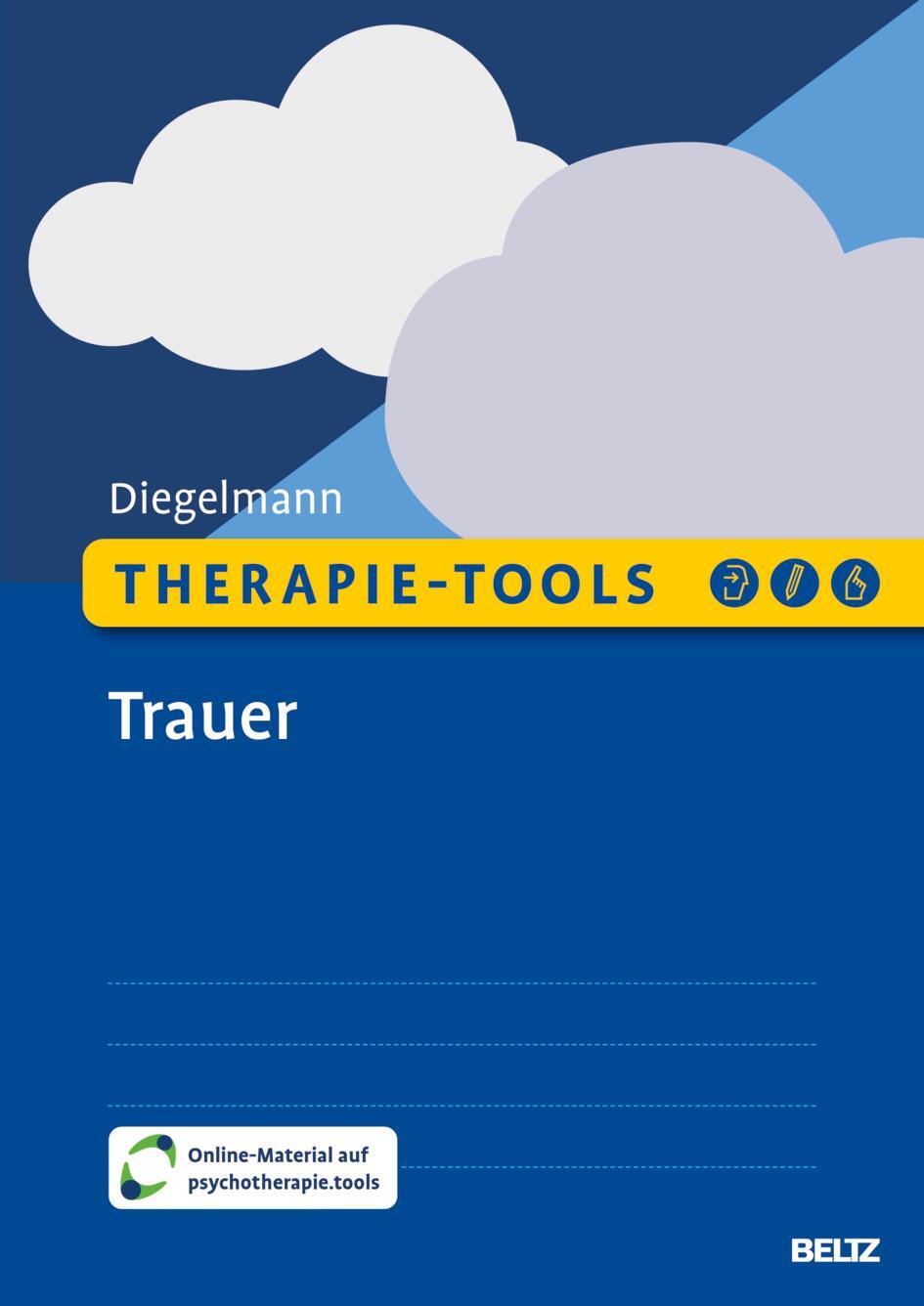 Cover: 9783621291019 | Therapie-Tools Trauer | Mit Online-Material | Christa Diegelmann