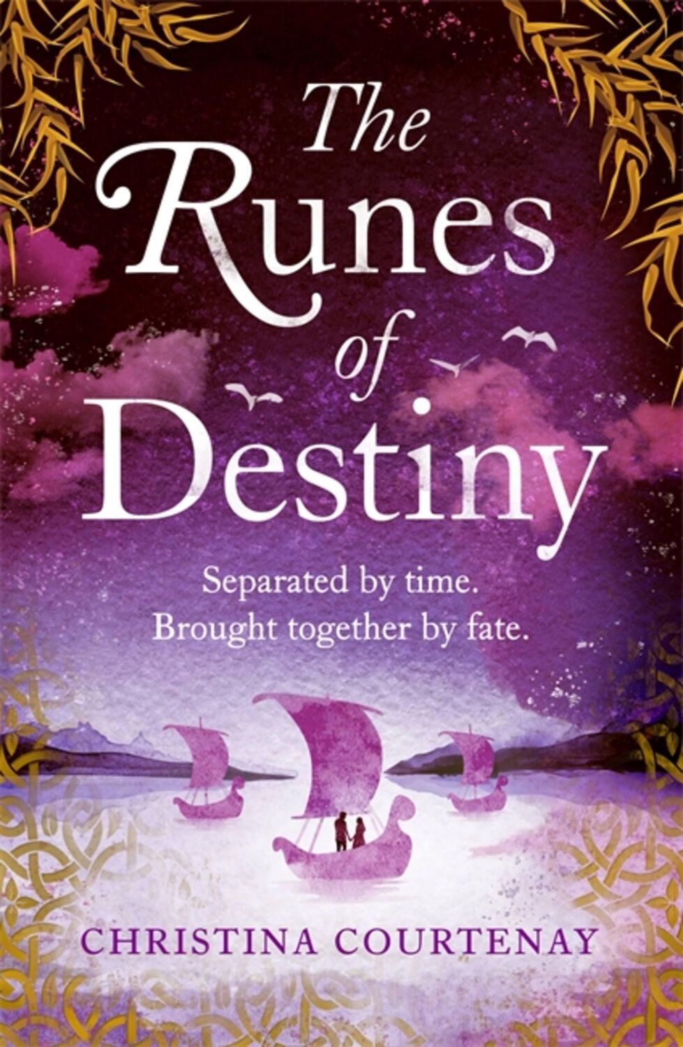 Cover: 9781472268242 | The Runes of Destiny | Christina Courtenay | Taschenbuch | Englisch