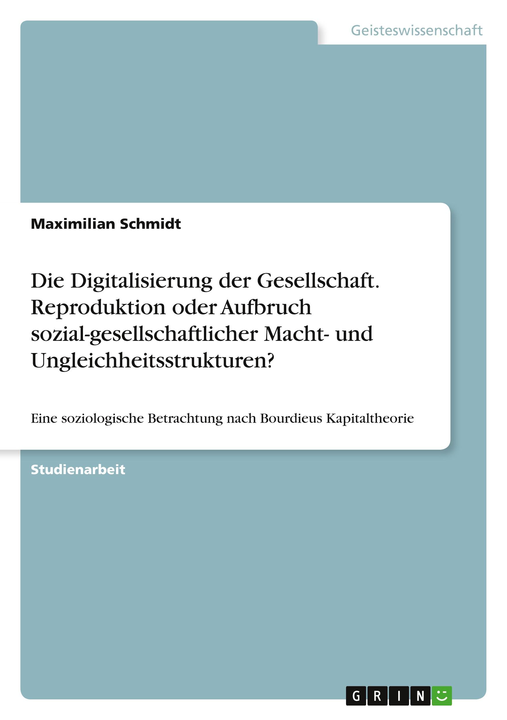 Cover: 9783346489036 | Die Digitalisierung der Gesellschaft. Reproduktion oder Aufbruch...