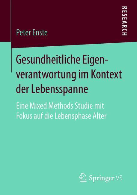 Cover: 9783658230814 | Gesundheitliche Eigenverantwortung im Kontext der Lebensspanne | Enste