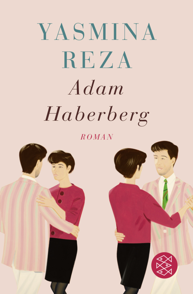 Cover: 9783596299744 | Adam Haberberg | Roman | Yasmina Reza | Taschenbuch | 160 S. | Deutsch