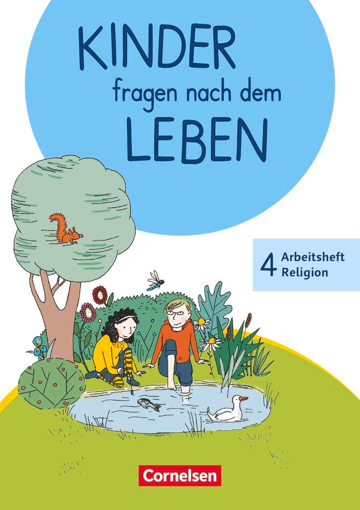 Cover: 9783464814840 | Kinder fragen nach dem Leben 4. Schuljahr - Arbeitsheft Religion