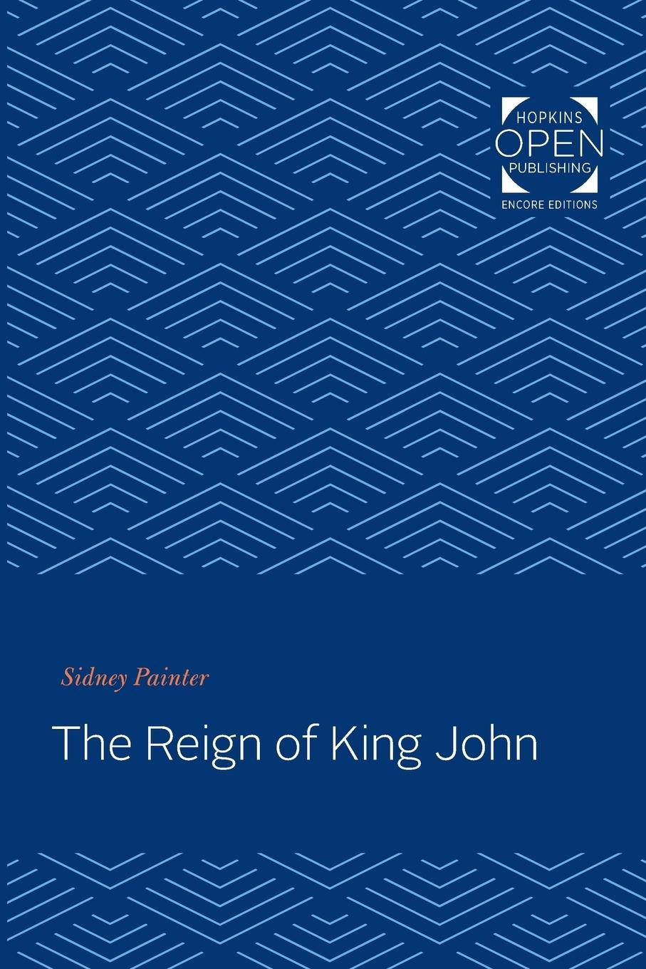 Cover: 9781421435152 | Reign of King John | Sidney Painter | Taschenbuch | Englisch | 2020