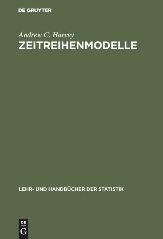 Cover: 9783486230062 | Zeitreihenmodelle | Andrew C. Harvey | Buch | XVII | Deutsch | 1994