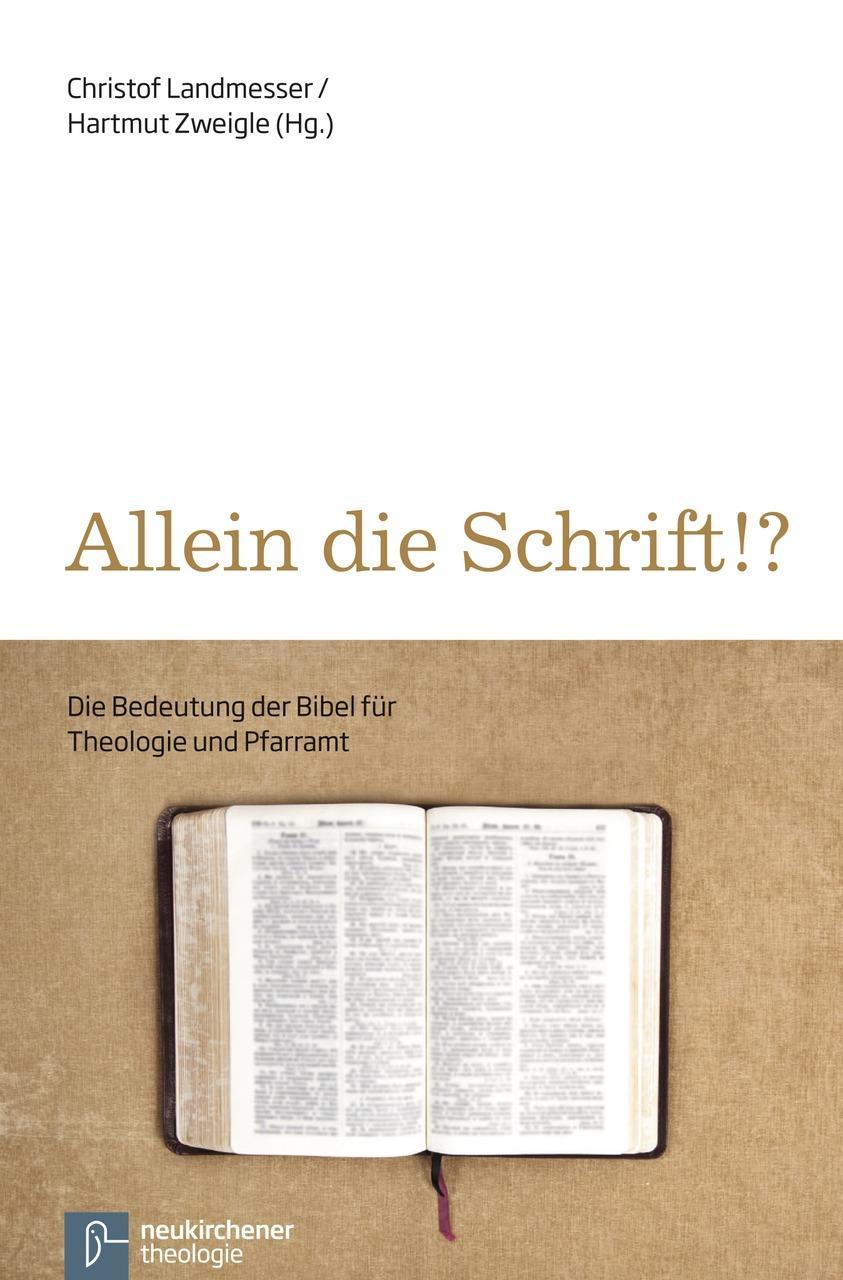 Cover: 9783788726515 | Allein die Schrift? | Christof Landmesser | Taschenbuch | 116 S.