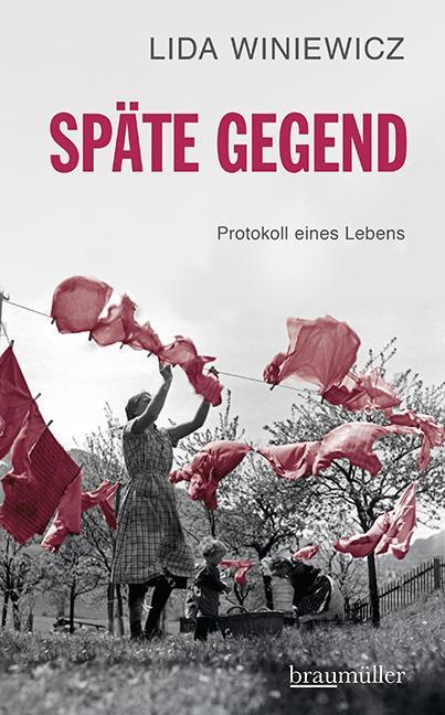 Cover: 9783992002818 | Späte Gegend | Protokoll eines Lebens | Lida Winiewicz | Buch | 160 S.