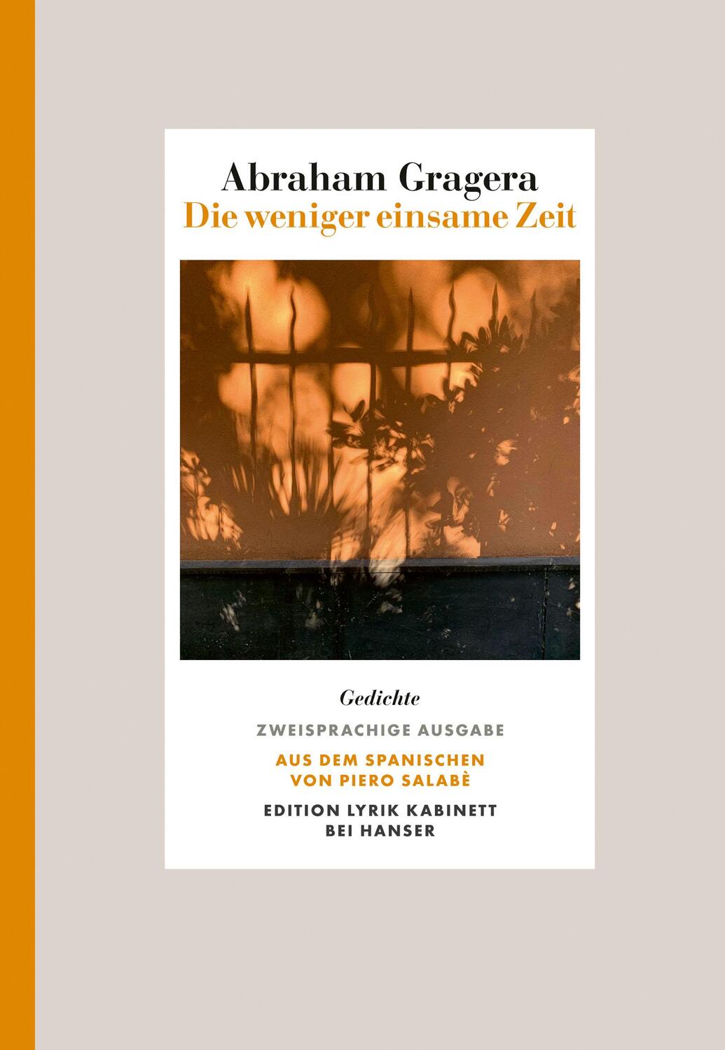 Cover: 9783446274082 | Die weniger einsame Zeit | Abraham Gragera | Buch | 144 S. | Deutsch