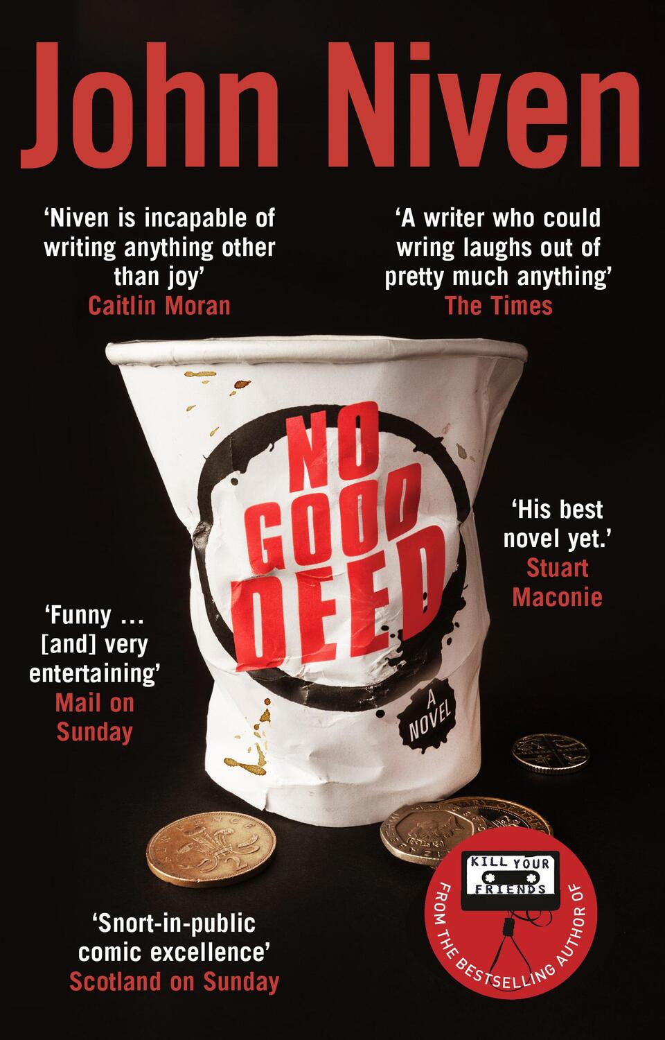 Cover: 9780099592174 | No Good Deed | John Niven | Taschenbuch | 294 S. | Englisch | 2018