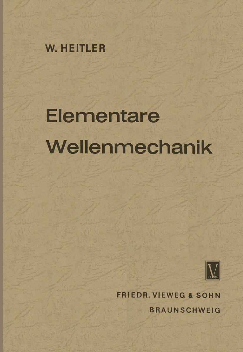 Cover: 9783663004776 | Elementare Wellenmechanik | Mit Anwendungen auf die Quantenchemie