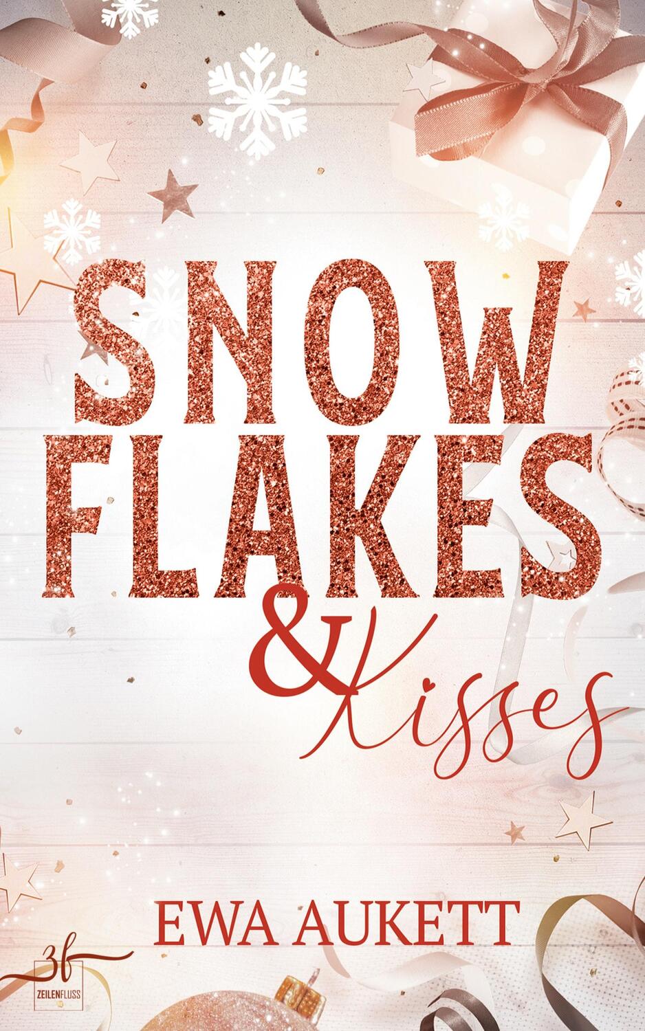 Cover: 9783967142532 | Snowflakes &amp; Kisses | Liebesroman | Ewa Aukett | Taschenbuch | 272 S.