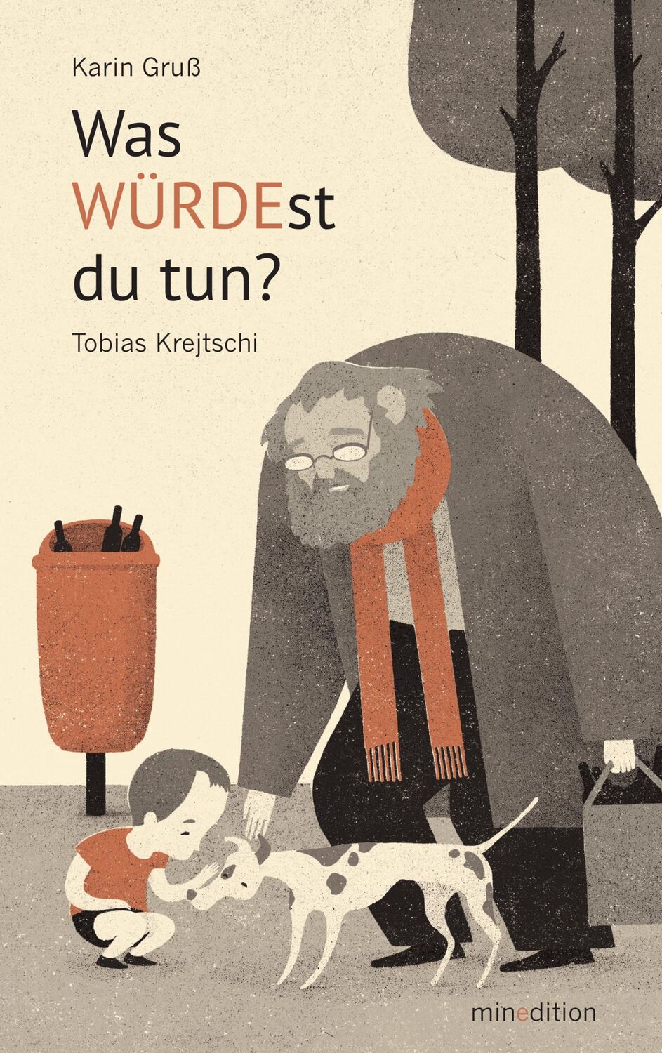 Cover: 9783865663085 | Was WÜRDEst du tun? | Karin Gruss | Buch | 32 S. | Deutsch | 2016