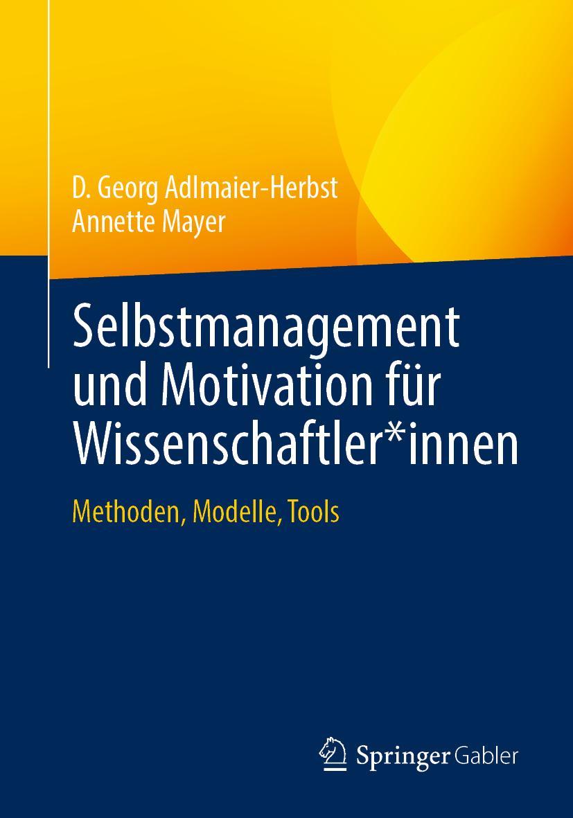 Cover: 9783658378356 | Selbstmanagement und Motivation für Wissenschaftler*innen | Buch | xv