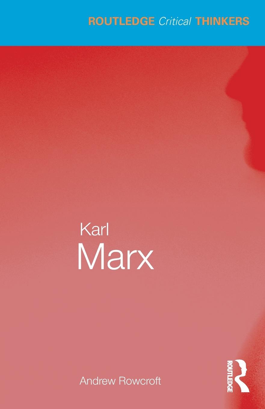 Cover: 9780367406189 | Karl Marx | Andrew Rowcroft | Taschenbuch | Englisch | 2021