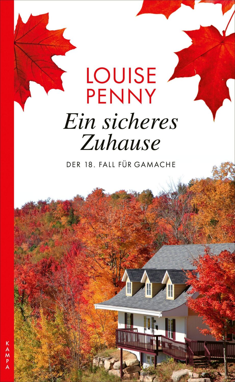 Cover: 9783311120735 | Ein sicheres Zuhause | Der 18. Fall für Gamache | Louise Penny | Buch