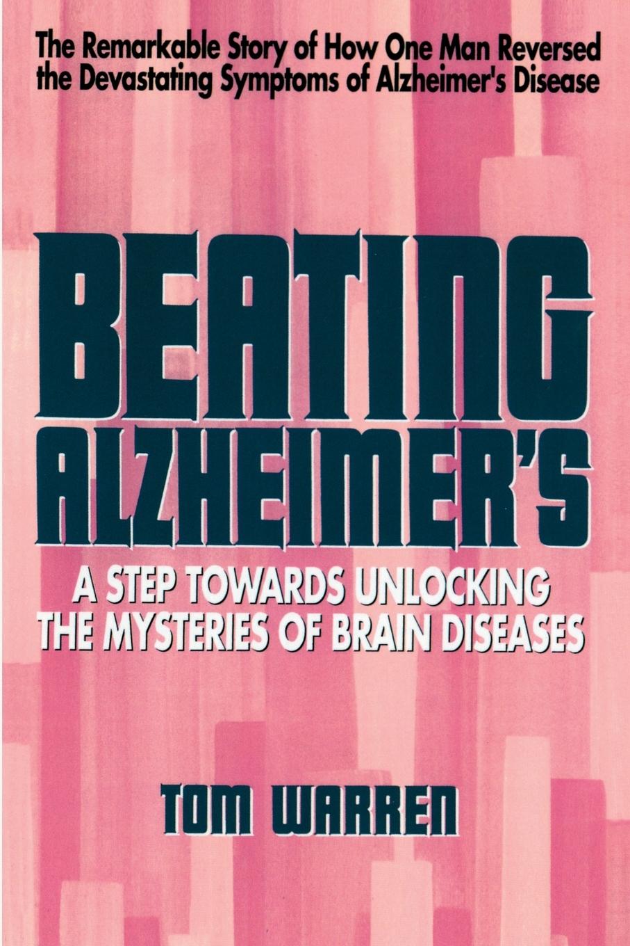 Cover: 9780895294883 | Beating Alzheimer's | Tom Warren | Taschenbuch | Englisch | 1991