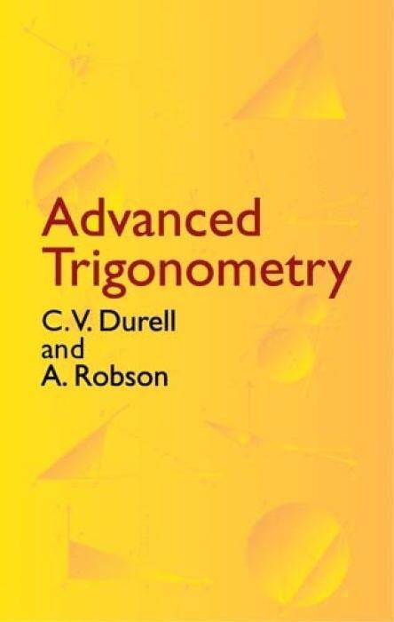 Cover: 9780486432298 | Advanced Trigonometry | C V Durell (u. a.) | Taschenbuch | Englisch