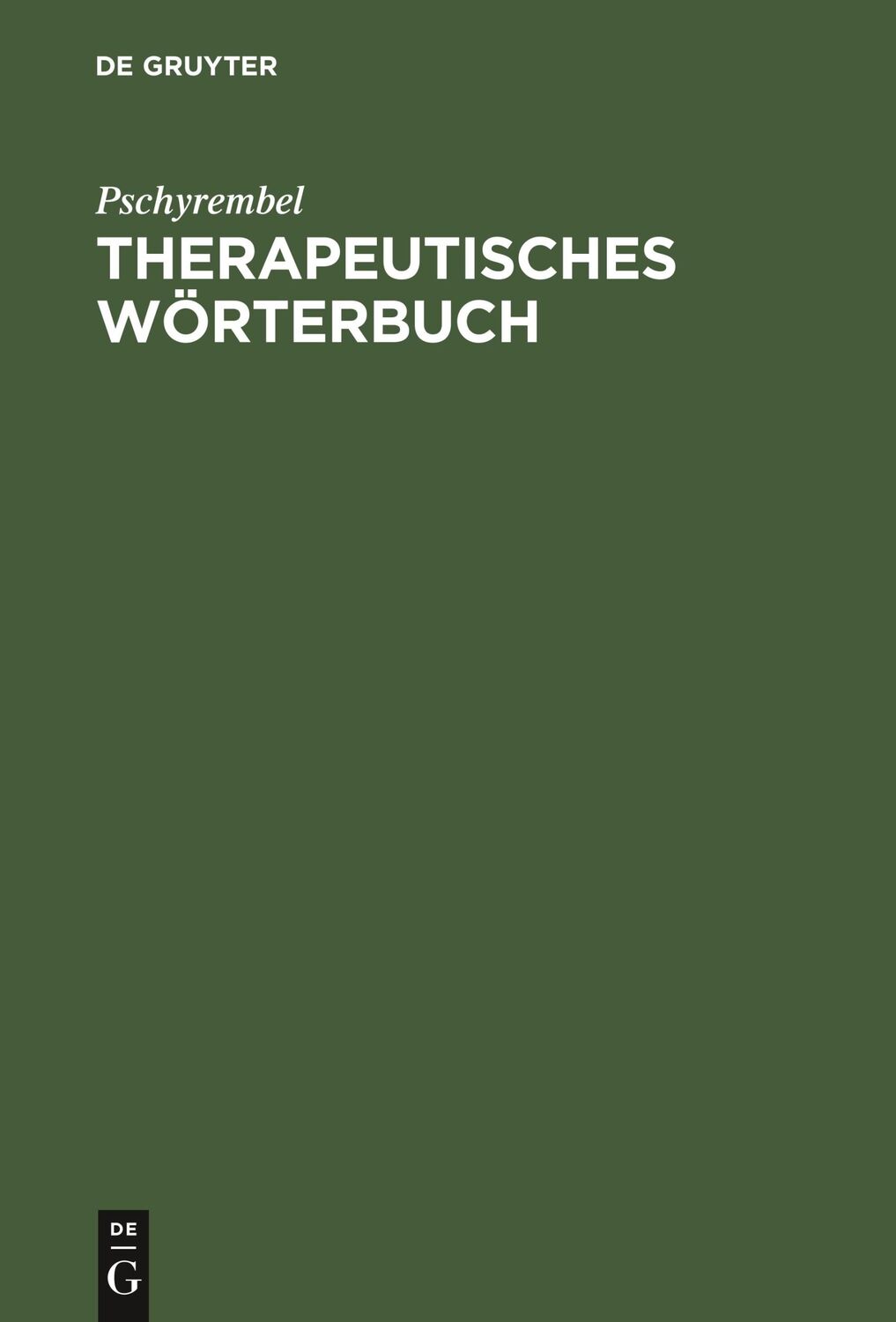 Cover: 9783110168280 | Therapeutisches Wörterbuch | Pschyrembel | Buch | Deutsch | 2001