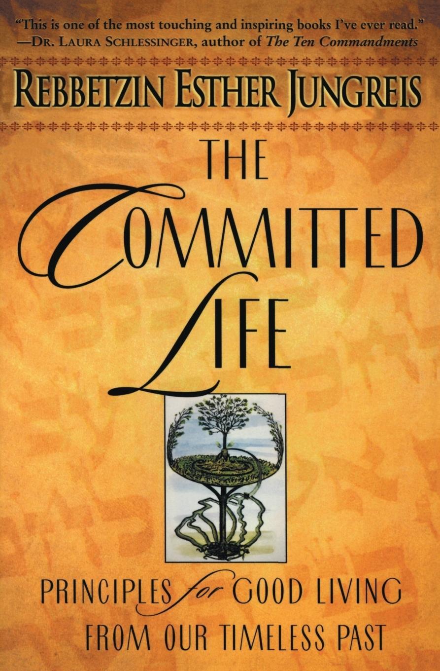 Cover: 9780060930851 | The Committed Life | Principles for Good Living from Our Timeless Past