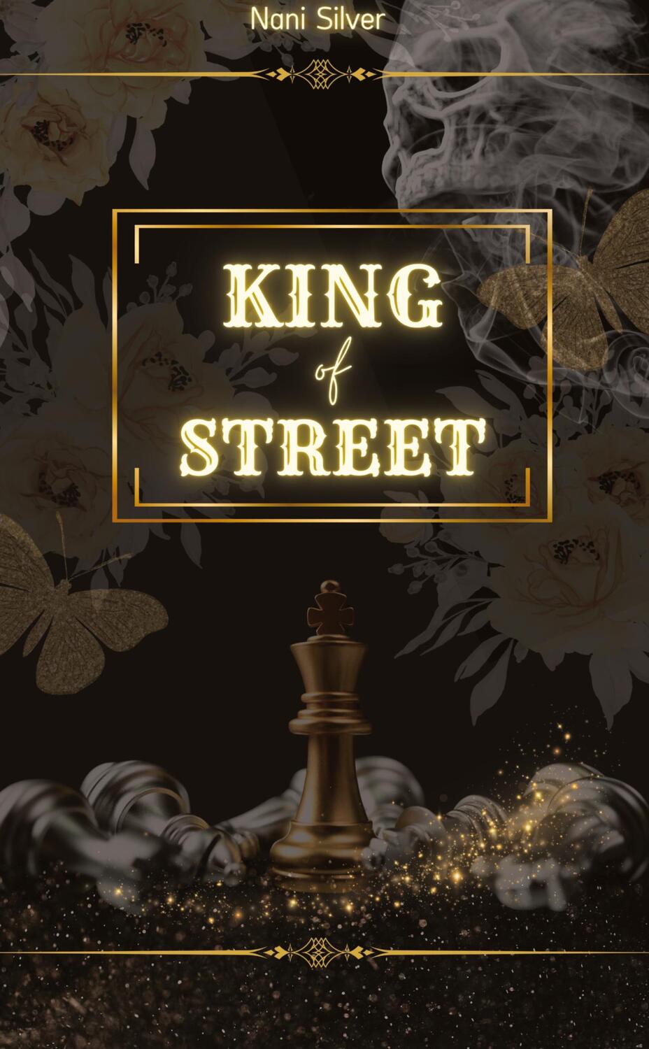 Cover: 9783384205100 | King of Street | Dark Romance | Nani Silver | Taschenbuch | Paperback