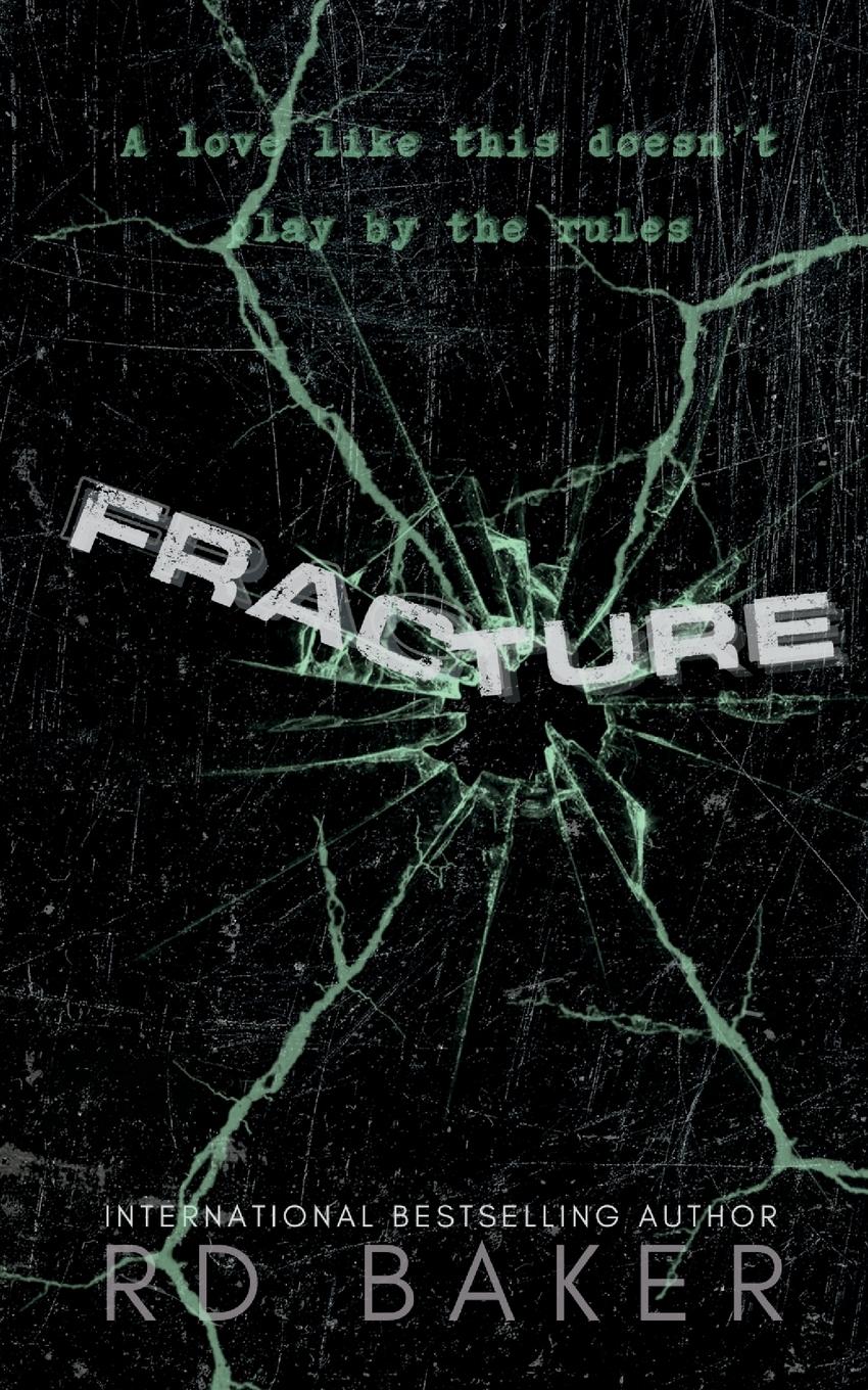 Cover: 9780975661079 | Fracture | Rd Baker | Taschenbuch | Englisch | 2024 | RD Baker