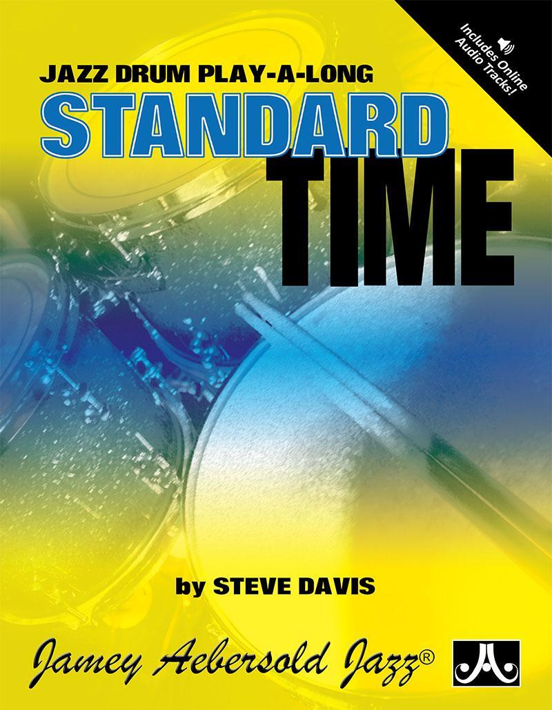 Cover: 635621500723 | Standard Time | Jazz Drum Play-A-Long, Book &amp; Online Audio | Davis