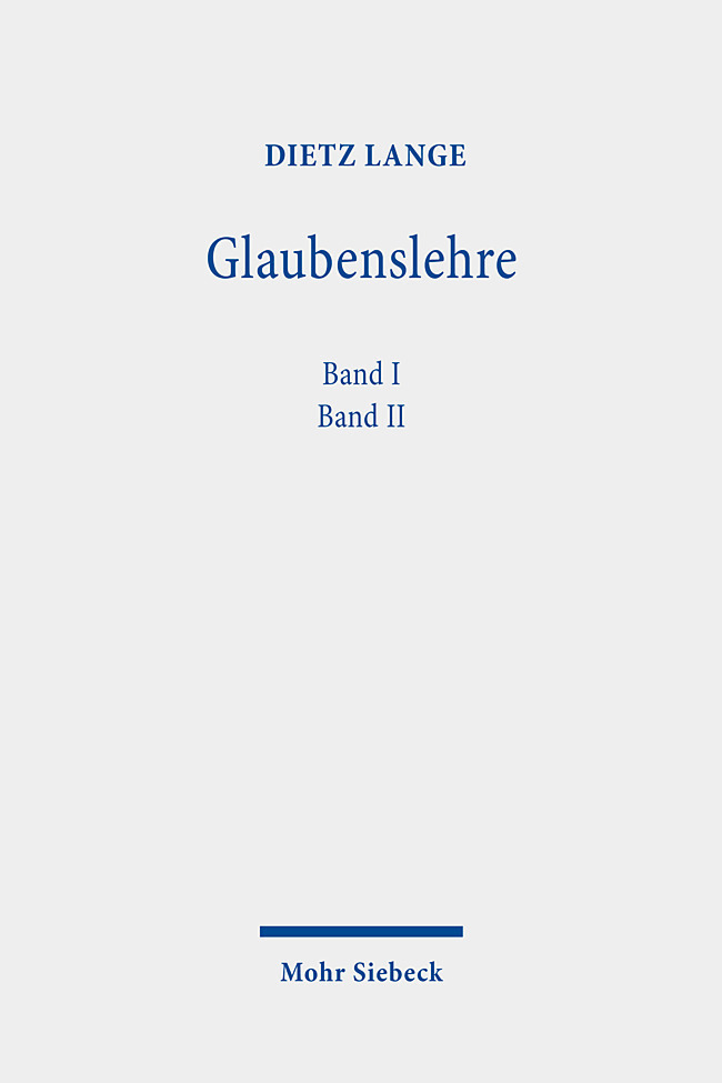 Cover: 9783161618062 | Glaubenslehre | Paket (Band 1 + 2) | Dietz Lange | Taschenbuch | XXXI