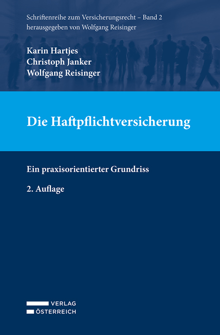 Cover: 9783704687050 | Die Haftpflichtversicherung | Ein praxisorientierter Grundriss | Buch