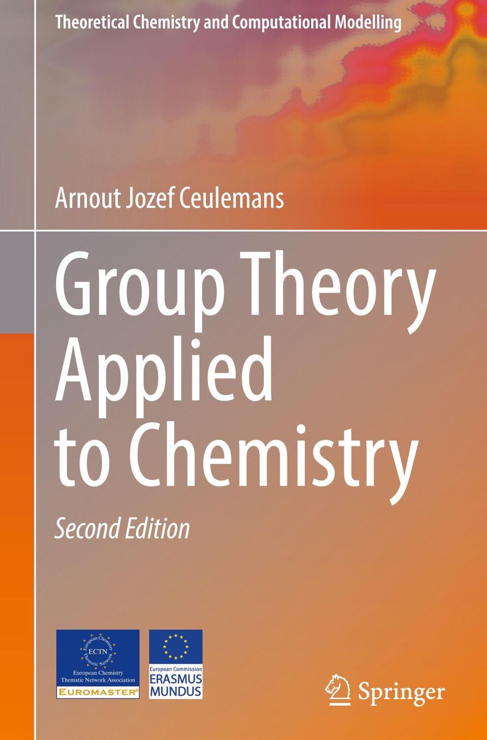 Cover: 9789402422443 | Group Theory Applied to Chemistry | Arnout Jozef Ceulemans | Buch