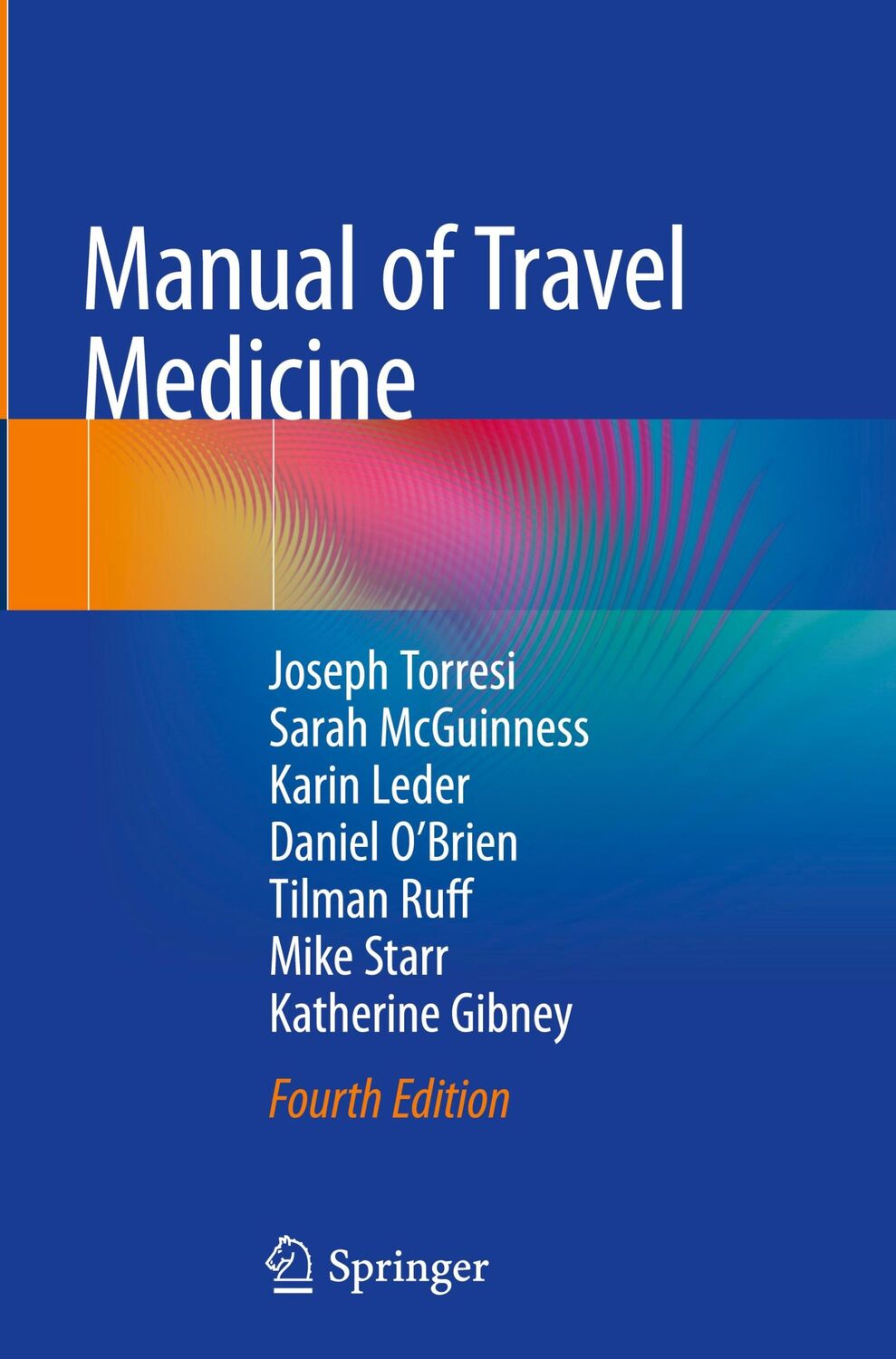 Cover: 9789811372513 | Manual of Travel Medicine | Joseph Torresi (u. a.) | Buch | xxiv