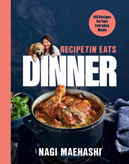 Cover: 9781682688427 | Recipetin Eats Dinner | 150 Recipes for Fast, Everyday Meals | Buch