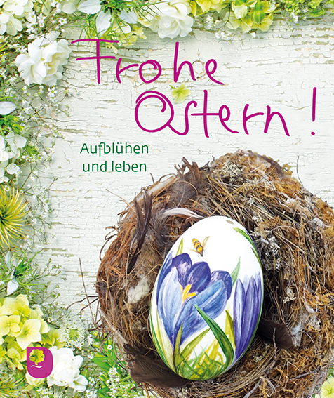 Cover: 9783869179292 | Frohe Ostern | Aufblühen und leben | Taschenbuch | 16 S. | Deutsch