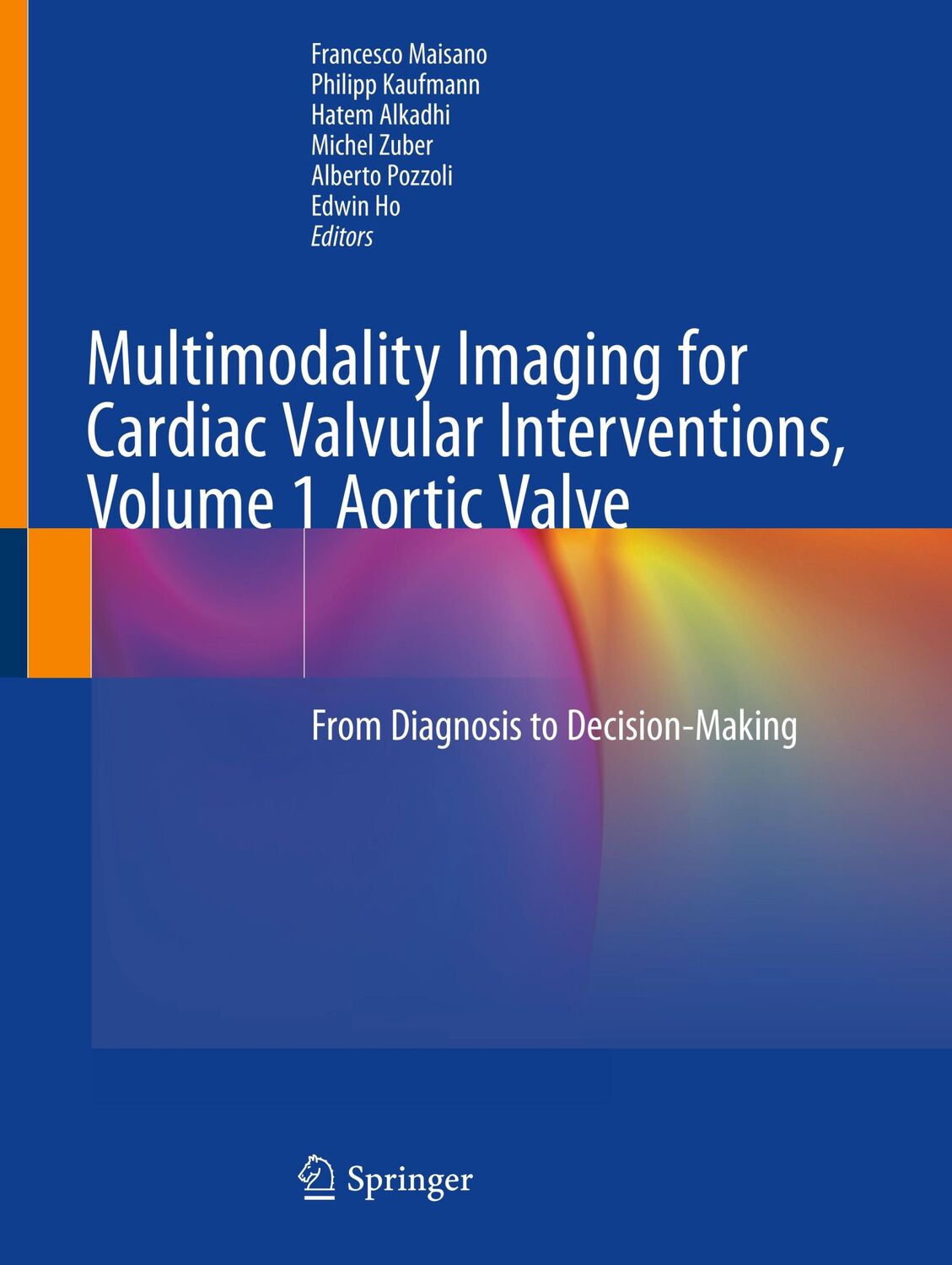 Cover: 9783030275860 | Multimodality Imaging for Cardiac Valvular Interventions, Volume 1...