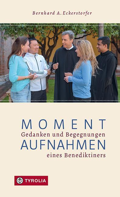 Cover: 9783702241308 | Momentaufnahmen | Bernhard A. Eckerstorfer | Buch | 120 S. | Deutsch