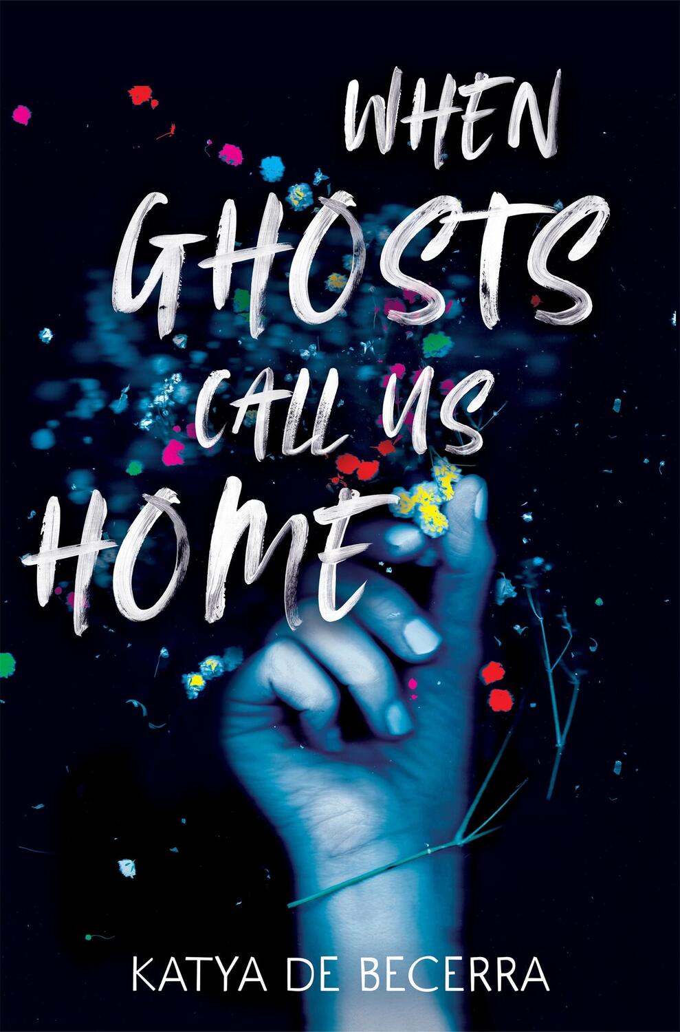 Cover: 9781035027552 | When Ghosts Call Us Home | Katya de Becerra | Taschenbuch | 368 S.