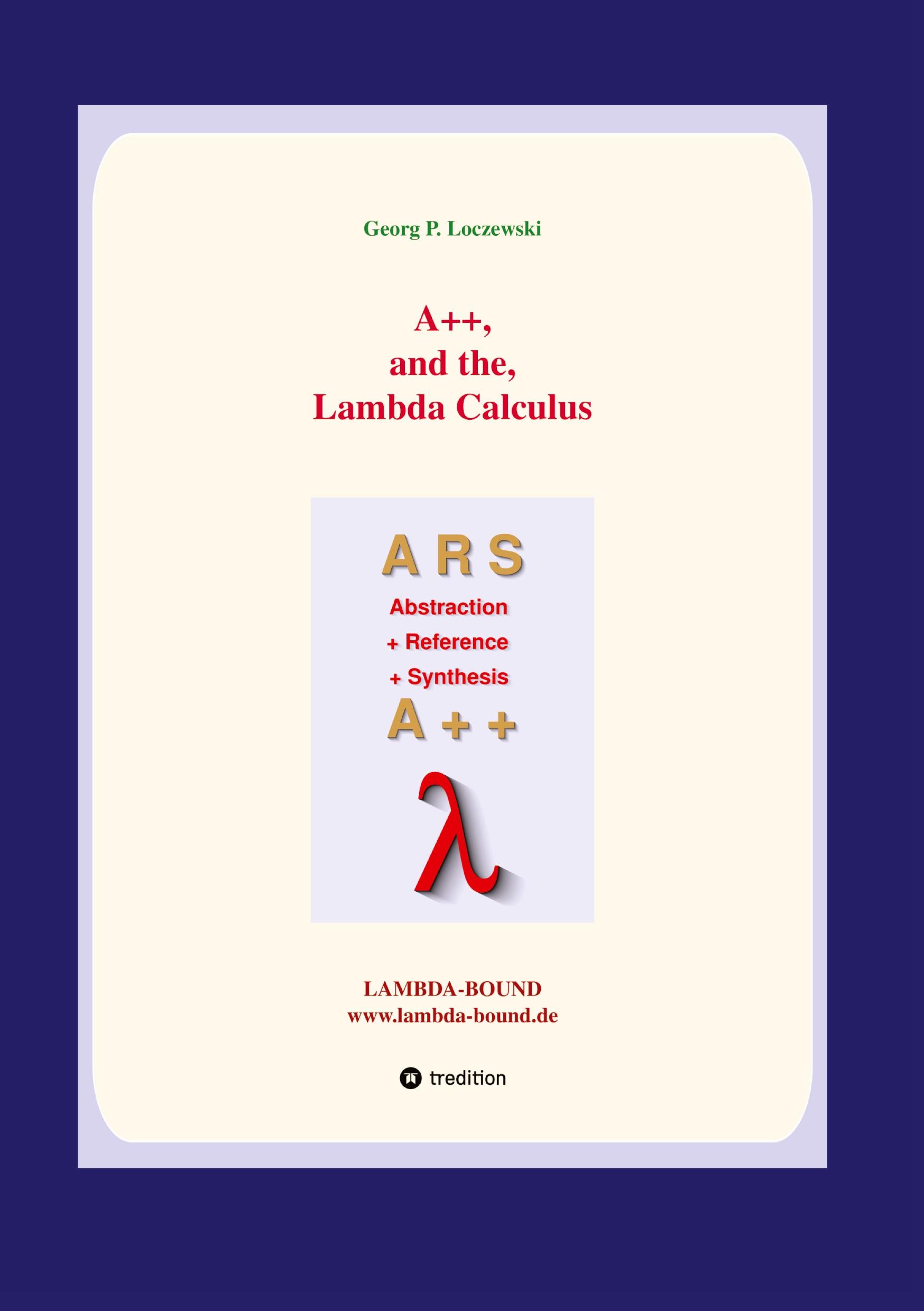 Cover: 9783746938097 | A++ and the Lambda Calculus | Principles of Functional Programming