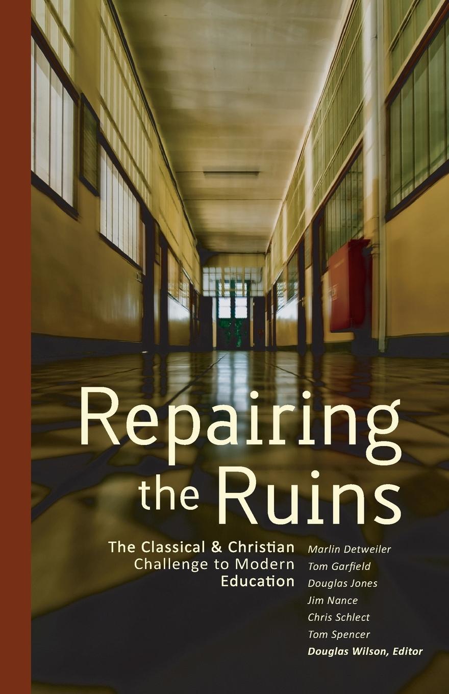 Cover: 9781885767141 | Repairing the Ruins | Douglas Wilson | Taschenbuch | Paperback | 2001