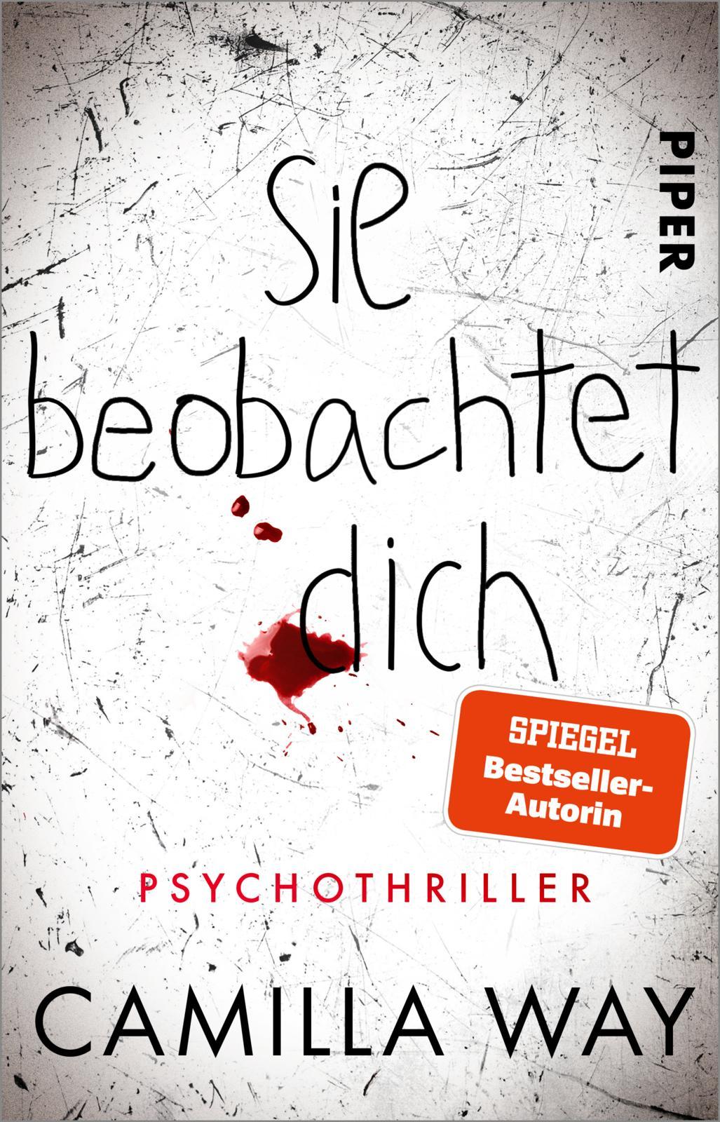 Cover: 9783492318105 | Sie beobachtet dich | Psychothriller Für Fans von "Das Böse in ihr"