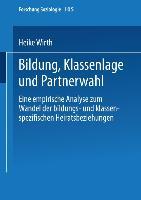 Cover: 9783810029065 | Bildung, Klassenlage und Partnerwahl | Heike Wirth | Taschenbuch