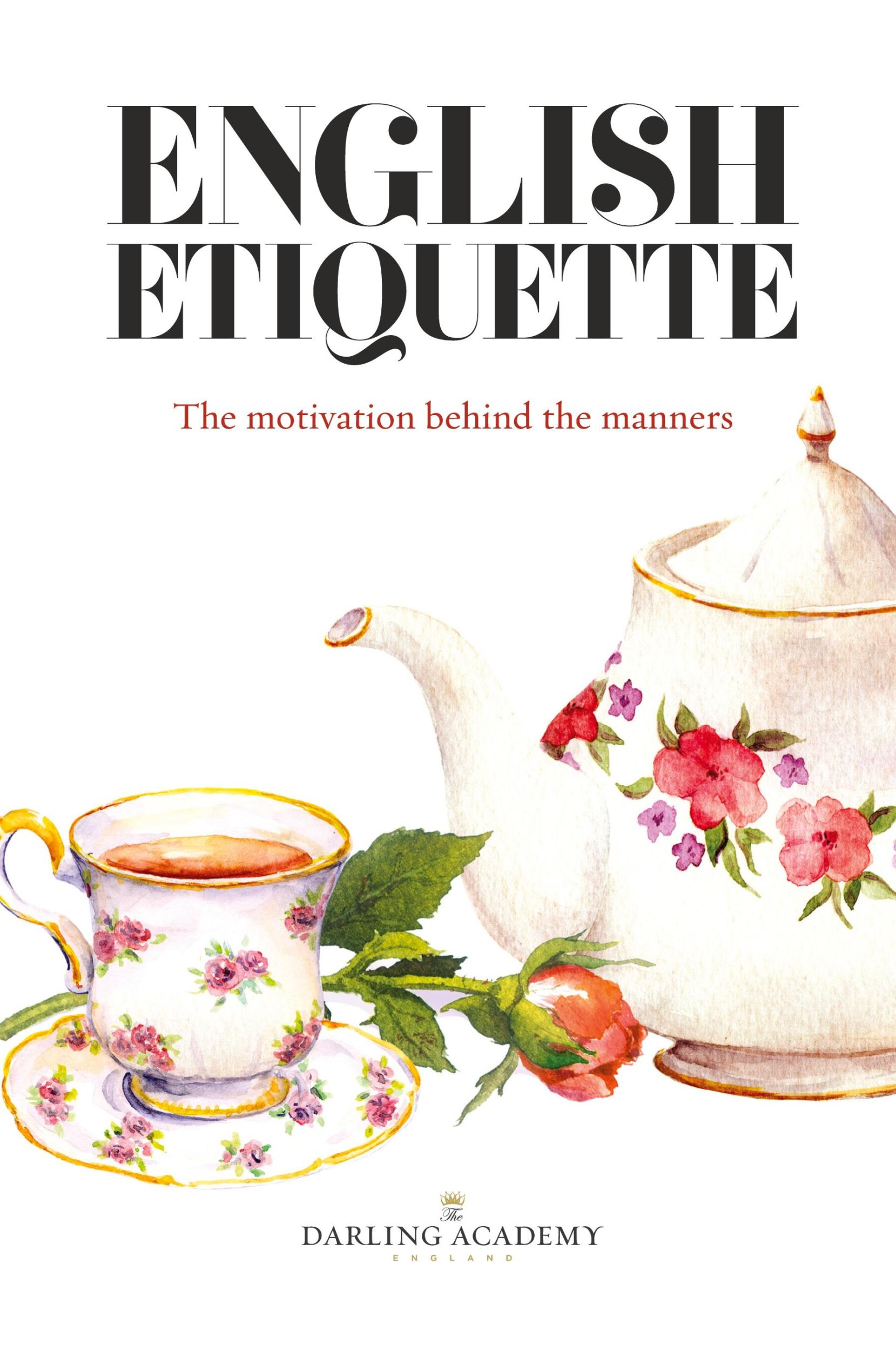 Cover: 9780995602618 | English Etiquette | The Motivation Behind the Manners | Taschenbuch