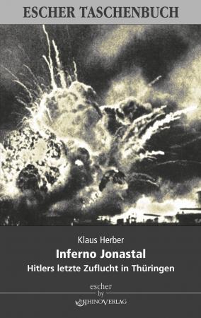 Cover: 9783939399988 | Inferno Jonastal | Klaus Herber | Taschenbuch | 144 S. | Deutsch